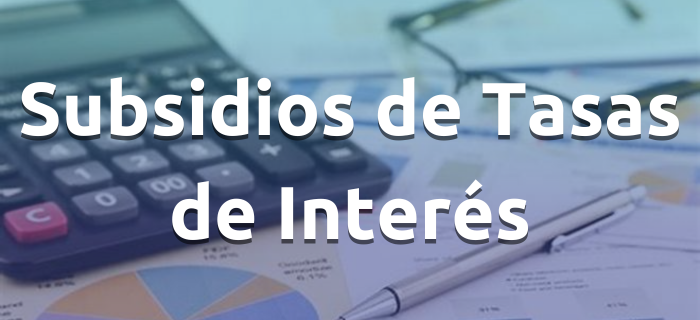 Subsidio de Tasas de Interés para Actividades Productivas