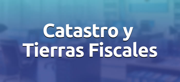 Dirección Provincial de Catastro y Tierras Fiscales