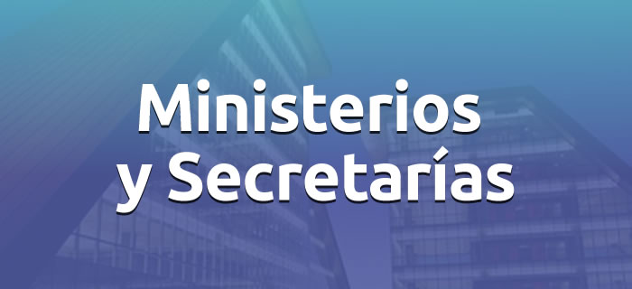 Ministerios y Secretarías